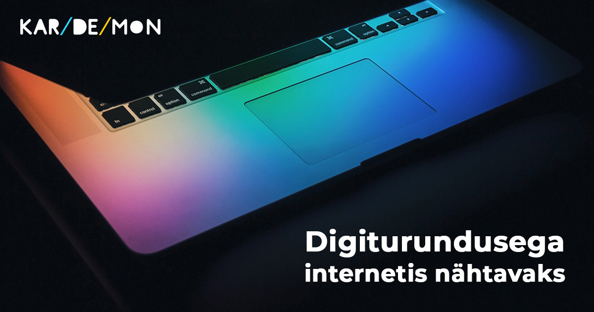 The post Digiturundus teeb sinu ettevõtte internetis nähtavaks appeared first on Kardemon.